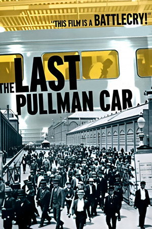 The Last Pullman Car