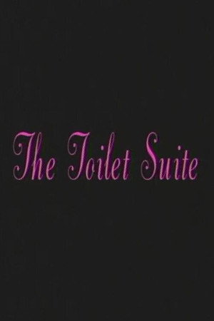 The Toilet Suite