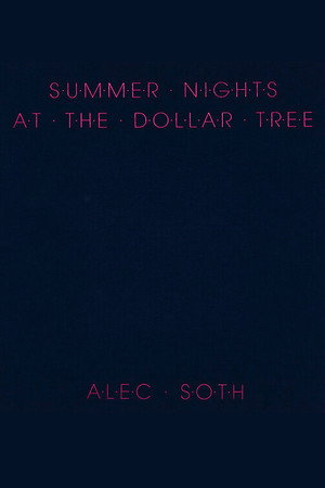 Summer Nights at the Dollar Tree