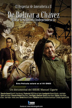 El despertar de Ameroibérica II - De Bolívar a Chávez, hacia la segunda independencia