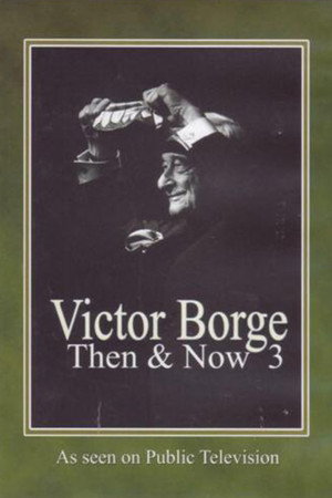Victor Borge: Then & Now III in Washington D.C.