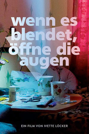 Wenn es blendet, öffne die Augen