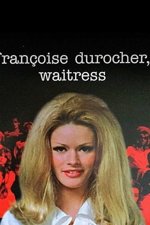 Françoise Durocher, waitress