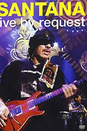 Santana - Live by Request