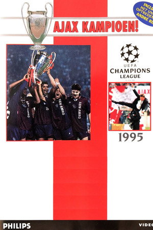 Ajax kampioen! - UEFA Champions League 1995