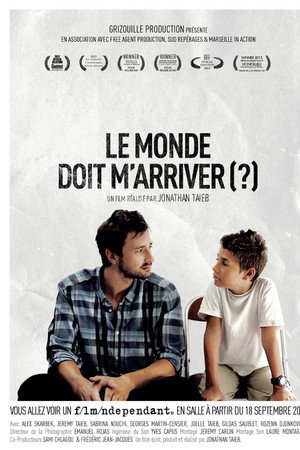 Le monde doit m'arriver ?