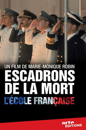 Escadrons De La Mort : L'École Française