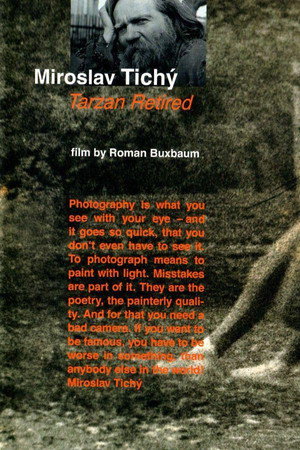 Miroslav Tichy: Tarzan Retired