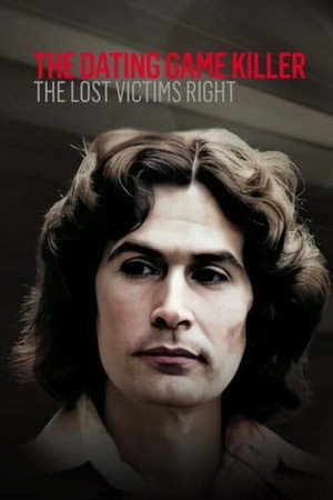 The Dating Game Killer: The Lost Victims