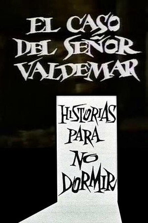 El Caso del Señor Valdemar