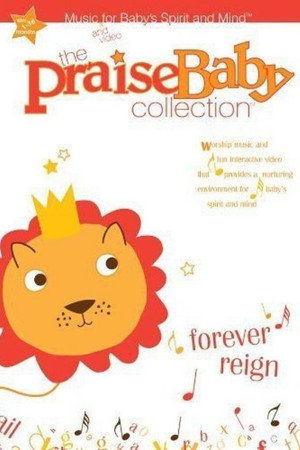 The Praise Baby Collection: Forever Reign