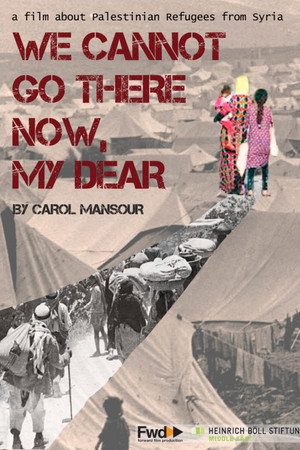 We Cannot Go There Now, My Dear