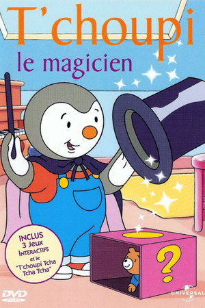 T'choupi le magicien