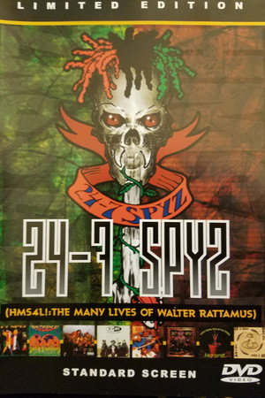 24-7 Spyz - HMS4L! The Many Lives of Walter Rattamus