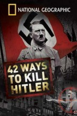 Documental: 42 planes para matar a Hitler