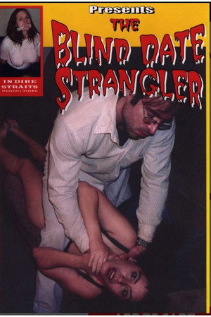 The Blind Date Strangler