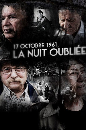 La Nuit Oubliée - 17 Octobre 1961