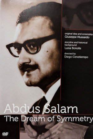 Abdus Salam: The Dream of Symmetry