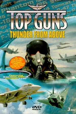 Top Guns - Thunder From Above
