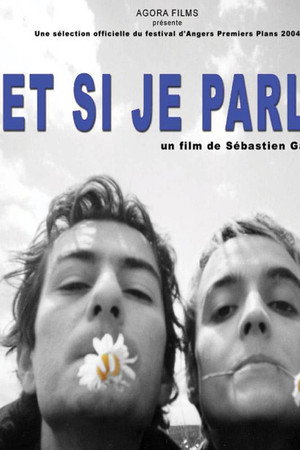 Et si je parle