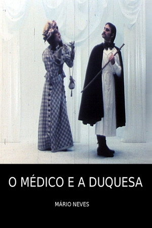O Médico e a Duquesa