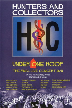 Hunters & Collectors: Under One Roof