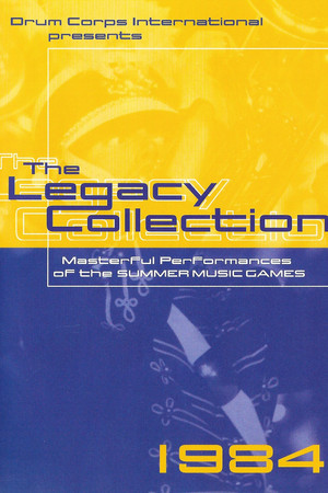 1984 DCI World Championships - Legacy Collection