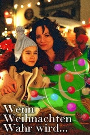 Wenn Weihnachten wahr wird