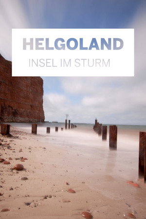Helgoland - Insel im Sturm
