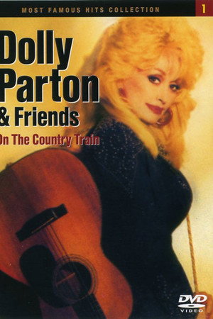 Dolly Parton and Friends: On the Country Train