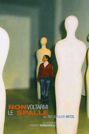 Non voltarmi le spalle