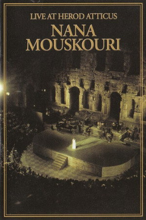 Nana Mouskouri: Live At Herod Atticus