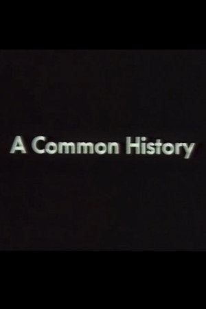 A Common History