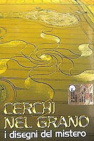 Cerchi nel grano - I disegni del mistero
