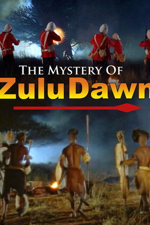The Mystery of Zulu Dawn