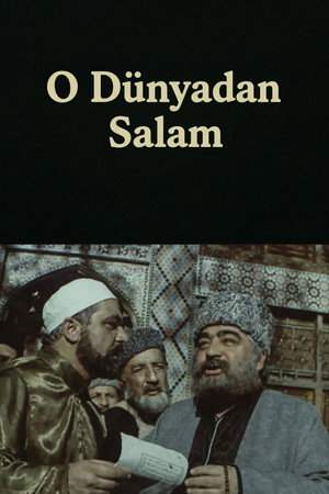 O Dünyadan Salam