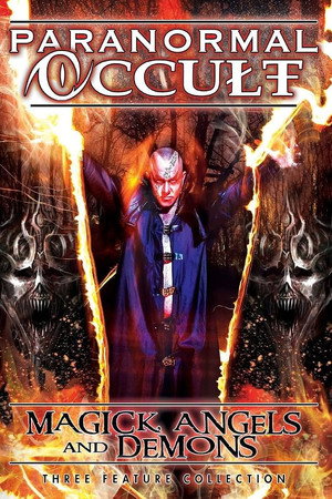 Paranormal Occult: Magick, Angels, and Demons