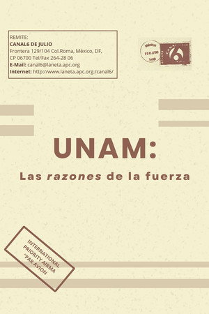 UNAM: Las razones de la fuerza