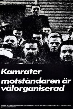 Kamrater, motståndaren är välorganiserad