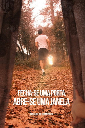Fecha-se Uma Porta, Abre-se Uma Janela