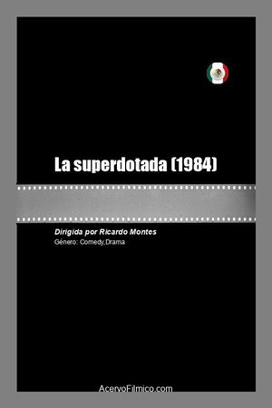 La superdotada