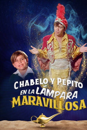 Chabelo Y Pepito en La Lampara Maravillosa