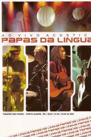 Papas Da Ligua - Ao Vivo Acústico