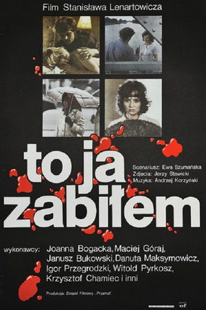 To ja zabiłem