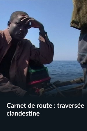 Carnet de route : traversée clandestine