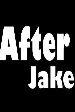 After Jake