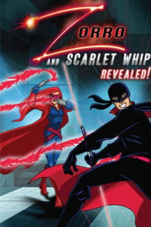 Zorro and Scarlet Whip Revealed!