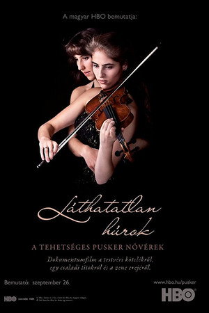 Láthatatlan Húrok - A Tehetséges Pusker Nővérek