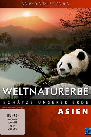 Das Weltnaturerbe - Schätze unserer Erde: Asien