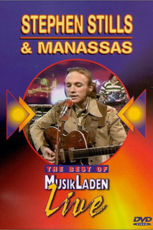 Stephen Stills & Manassas - The Best of Musikladen Live -